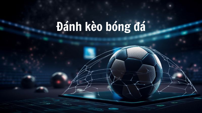 Tìm hiểu về kèo bóng đá kucasino là gì?