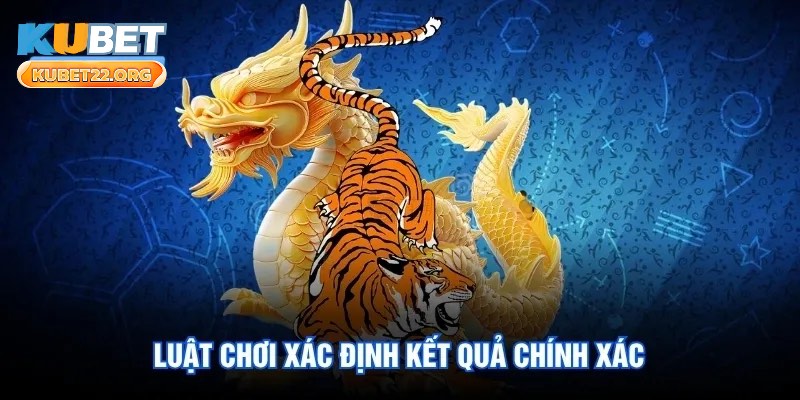Luật chơi xác định kết quả chính xác Luật chơi xác định kết quả chính xác