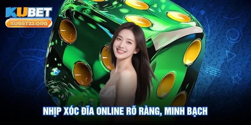 Nhịp xóc đĩa online rõ ràng, minh bạch Nhịp xóc đĩa online rõ ràng, minh bạch