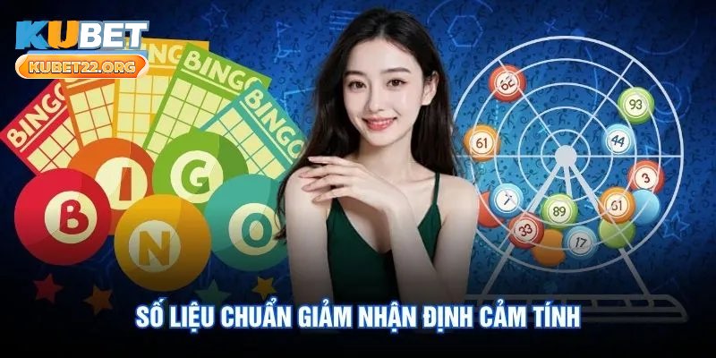 Số liệu chuẩn giảm nhận định cảm tính Số liệu chuẩn giảm nhận định cảm tính
